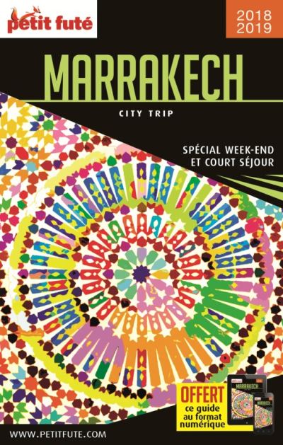 Marrakech 2018-2019 city trip petit fute + offre num