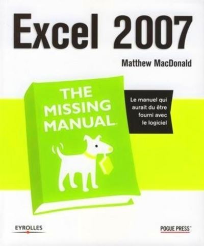 Excel 2007 -  Matthew MacDonald - broché