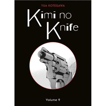 Kimi no Knife T09 (Nouvelle édiiton)