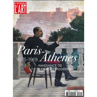 Dossier de l'art n°292 : Paris-Athènes au musée du Louvre - octobre 2021