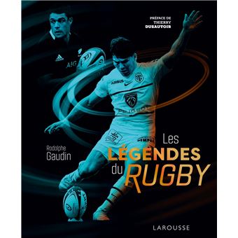 Les legendes du rugby