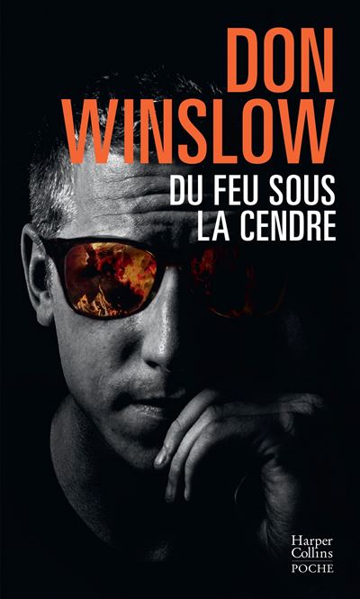 Du feu sous la cendre - Don Winslow - Poche