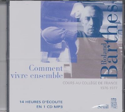 Comment vivre ensemble. Cours et séminaires au Collège de France (1976-1977)