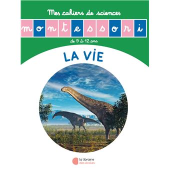 La vie - Mes cahiers de sciences