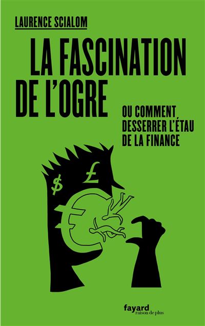 La fascination de l'ogre - Laurence Scialom - broché