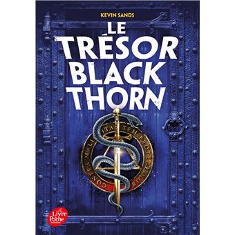 Le Mystere Blackthorn Tome 2 Le Tresor Blackthorn Kevin Sands Poche Achat Livre Fnac Le Mystere Blackthorn Tome 2 Le Tresor Blackthorn Kevin Sands Poche Achat Livre Fnac
