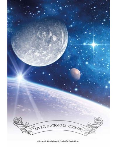 Les révélations des cosmos