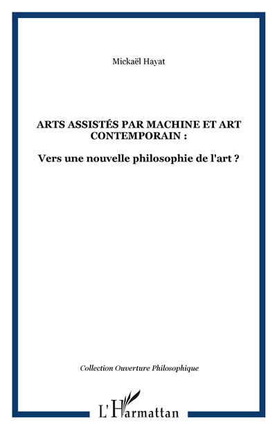 Arts assistés par machine et art contemporain
