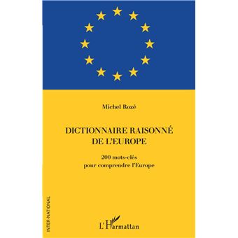 Dictionnaire raisonné de l'Europe