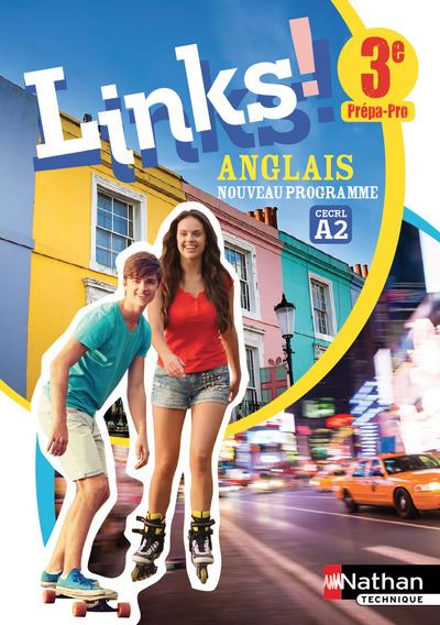 Links ! Anglais 3ème Prépa-pro A2