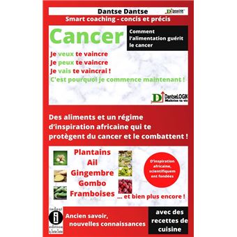 Comment l'alimentation guérit le cancer - 1