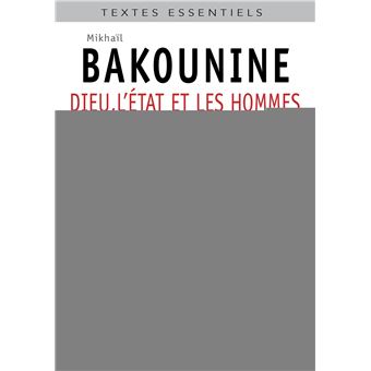 Dieu, l'Etat, les hommes et autres textes