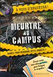 A vous d'enquêter- Meurtre au campus