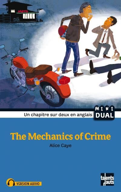 The Mechanics of Crime Nouvelle Édition