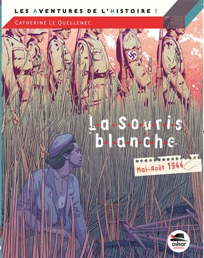 La souris blanche : mai-juin 1944