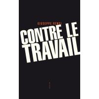 Contre le travail