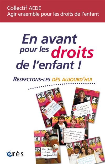 En avant pour les droits de l'enfant ! Repectons-les dès aujourd'hui