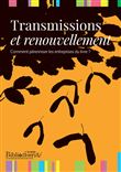 Transmissions et renouvellement