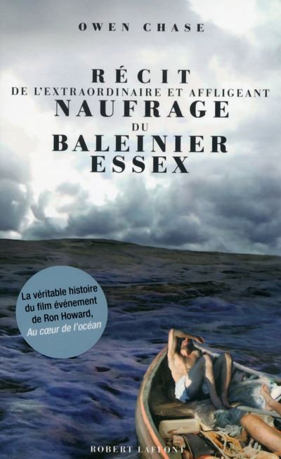 Récit de l'extraordinaire et affligeant naufrage du baleinier Essex - Owen Chase - broché