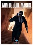 Nom de code : Martin T1 - Constantine