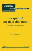 La qualité au-delà des mots