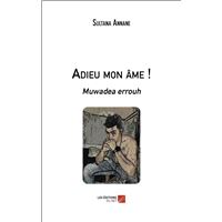 Adieu mon âme !