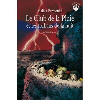 Club de la pluie et les forbans de la nuit