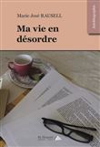Ma vie en désordre