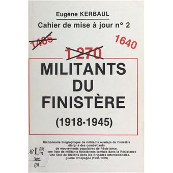 1640 militants du Finistère (1918-1945) - 1