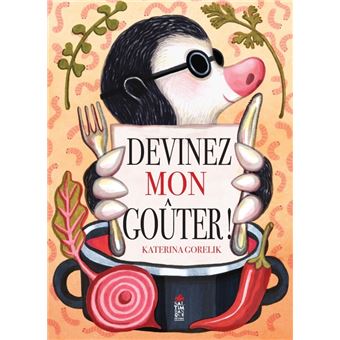 Devinez mon goûter!