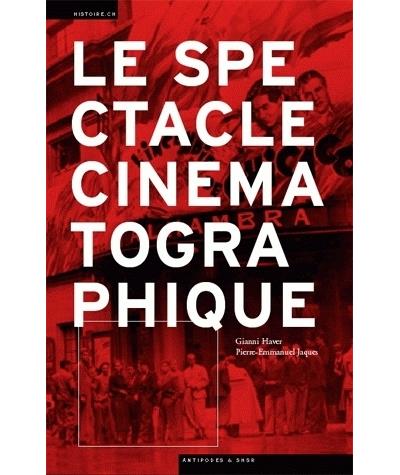 Le spectacle cinématographique en Suisse