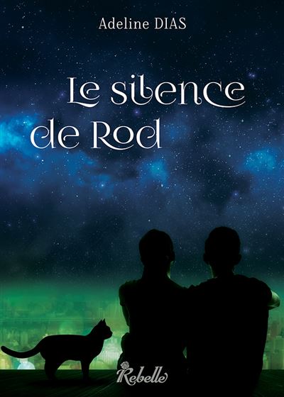 Le silence de Rod
