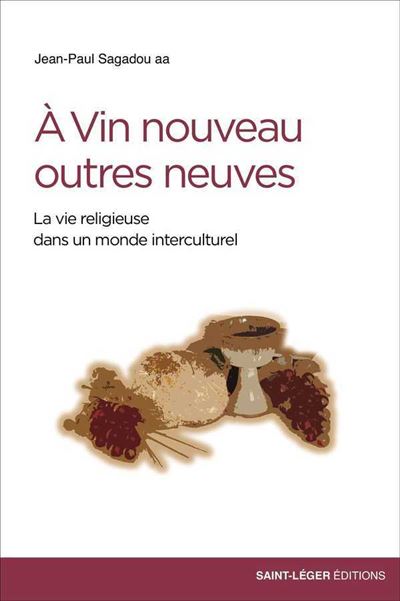 A vin nouveau outres neuves
