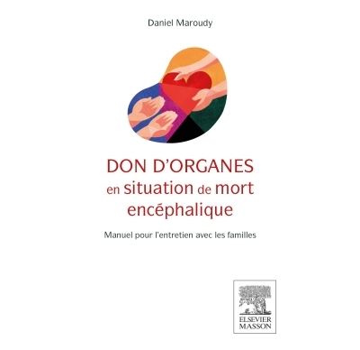 Don d'organes en situation de mort encéphalique