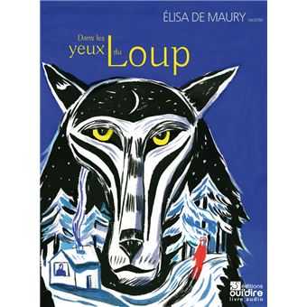 Dans les yeux du loup