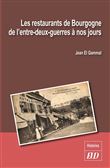 Les restaurants de Bourgogne de l'entre-deux-guerres à nos jours