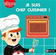 Je suis chef cuisinier !