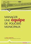 Manager une équipe de policiers municipaux