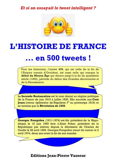 L'histoire de France en 500 Tweets - Jean-Pierre Vasseur - broché