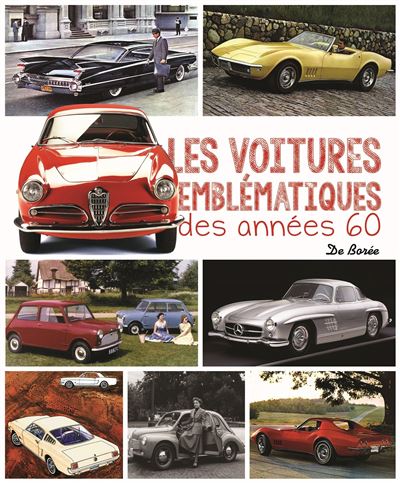 Les voitures emblematiques des annees 60