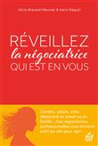 Réveillez la négociatrice qui est en vous