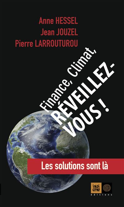 Finance, Climat, Réveillez-vous !