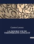 La double vie de théophraste longuet