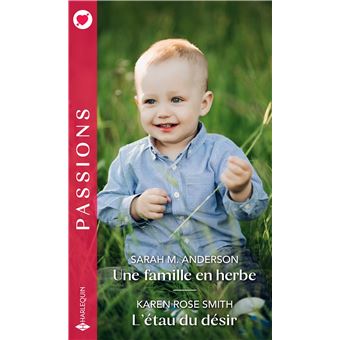 Une famille en herbe - L'étau du désir