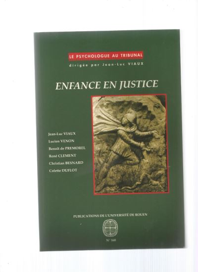 Enfance en justice - Jean-Luc Viaux - broché