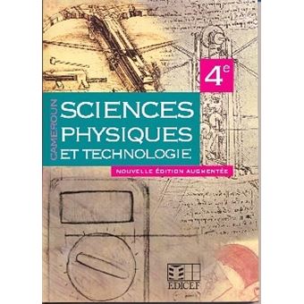 Sciences physiques et technologie 4e eleve cameroun  relié  Collectif