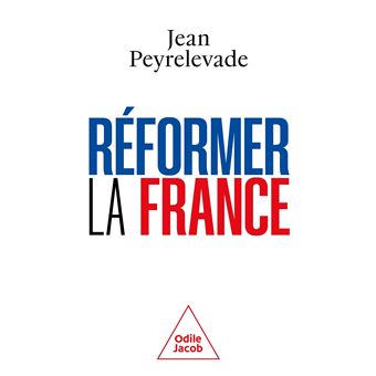 Réformer la France