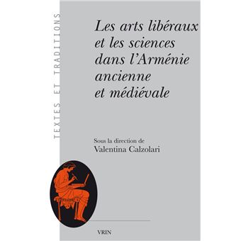 Les arts libéraux et les sciences dans l'Arménie ancienne et médiévale