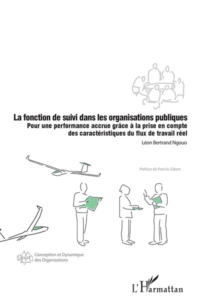 La fonction de suivi dans les organisations publiques - Léon Bertrand Ngouo - broché