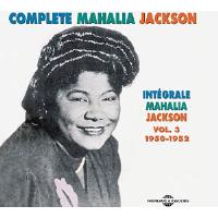 The complete Mahalia Jackson